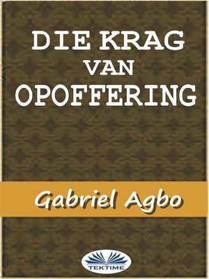 cover image of Die Krag Van Opoffering